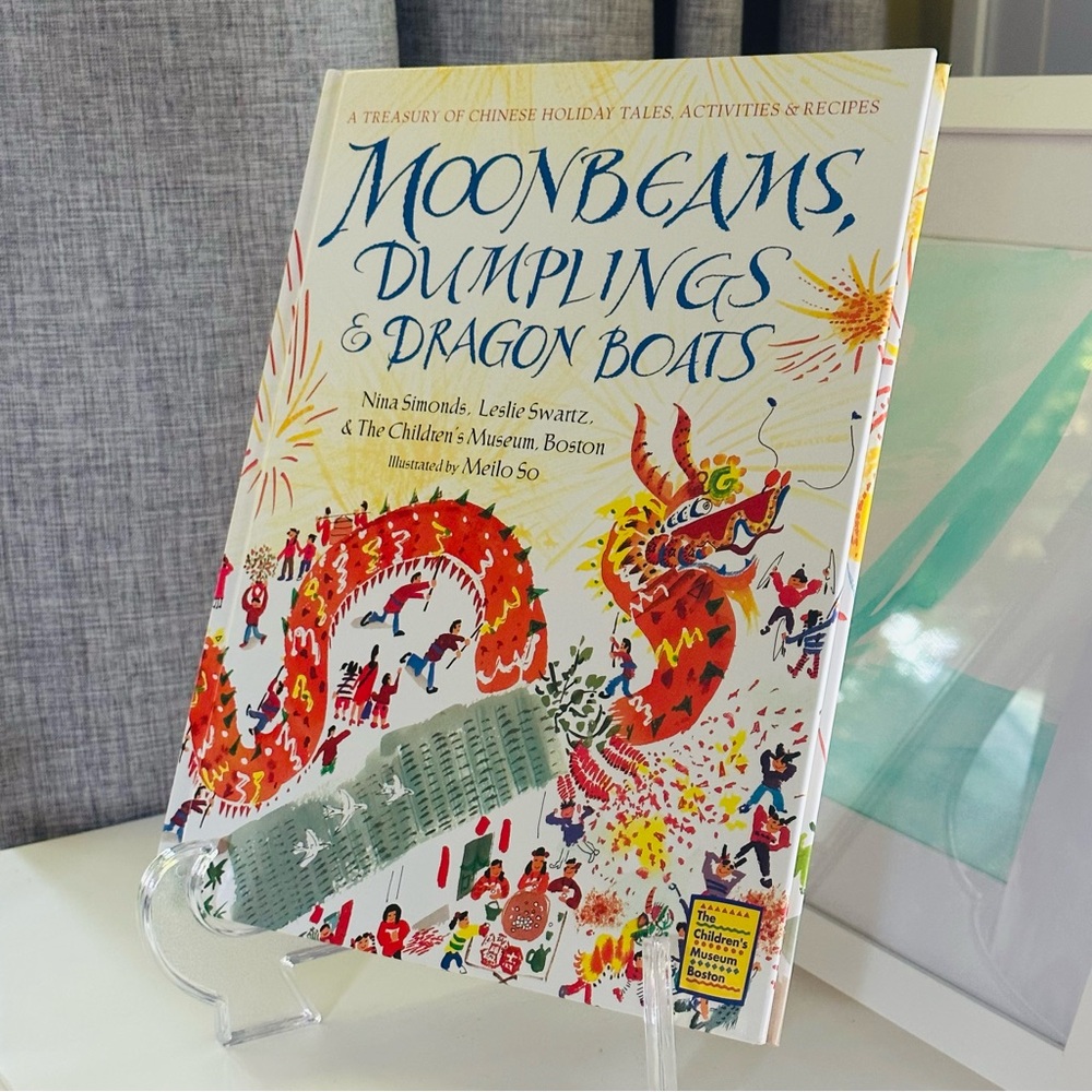Moonbeams, Dumplings & Dragon Boats Hardcover Picture Book